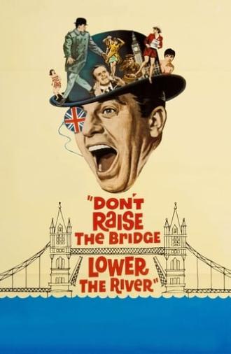 Don't Raise the Bridge, Lower the River (1968)