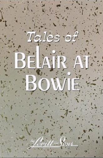 Tales Of Belair At Bowie (2020)