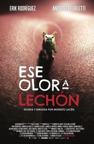 Ese olor a lechón (2018)