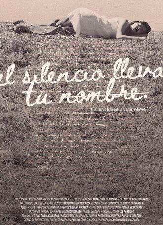 El silencio lleva tu nombre (2026)