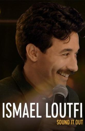 Ismael Loutfi: Sound It Out (2022)