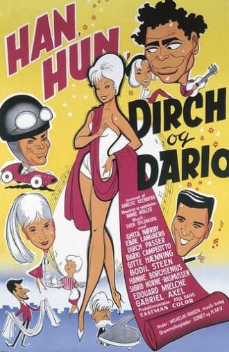 Han, hun, Dirch og Dario (1962)