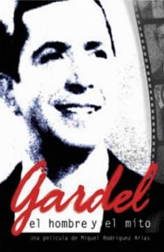 Gardel: el hombre y el mito (2005)