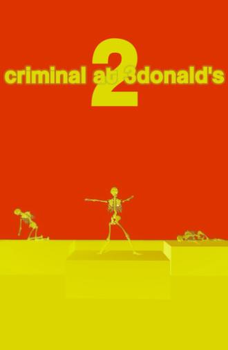 Criminal at 3Donald's 2 (2026)
