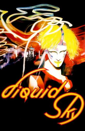 Liquid Sky (1982)