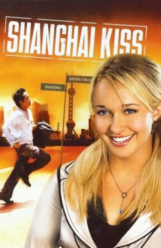 Shanghai Kiss (2007)