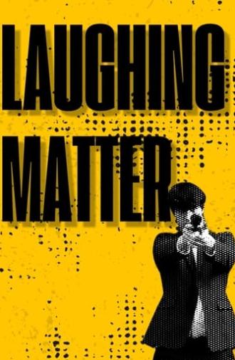 Laughing Matter (2024)