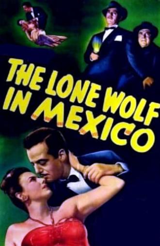 The Lone Wolf in Mexico (1947)