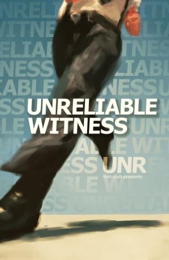 Unreliable Witness (2025)