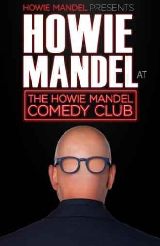 Howie Mandel Presents Howie Mandel at the Howie Mandel Comedy Club (2019)