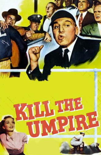 Kill the Umpire (1950)