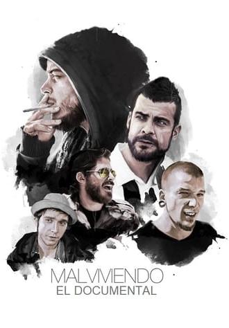 Malviviendo: El Documental (2018)