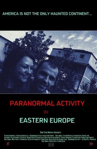 Paranormal Activity In Eastern Europe (2016)