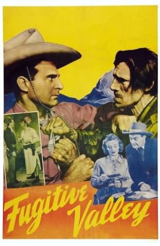 Fugitive Valley (1941)