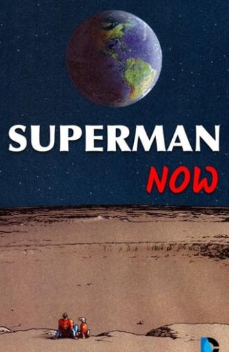 Superman Now (2011)