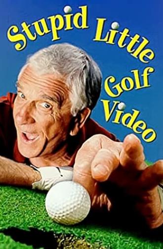 Leslie Nielsen's Stupid Little Golf Video (1997)