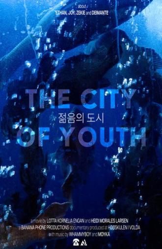 The City of Youth (2026)