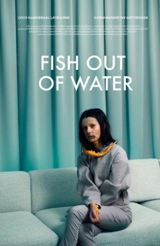 Fish Out of Water (2022)