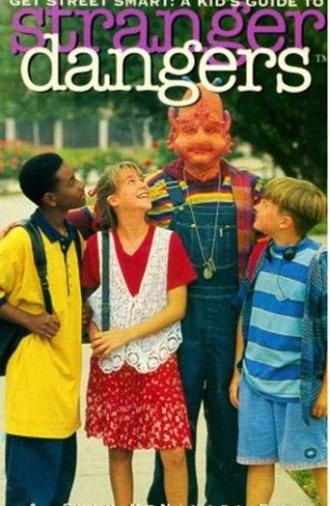 Get Street Smart: A Kid's Guide to Stranger Dangers (1995)