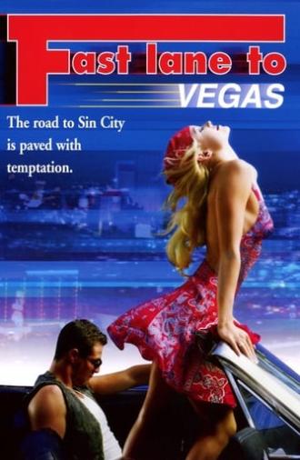 Fast Lane to Vegas (2001)