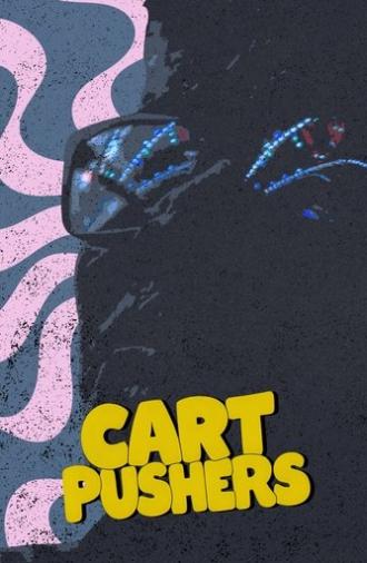 Cart Pushers (2025)