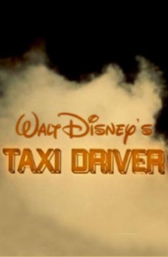 Walt Disney's Taxi Driver (2011)