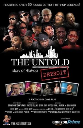 The Untold Story of Detroit Hip Hop (2018)