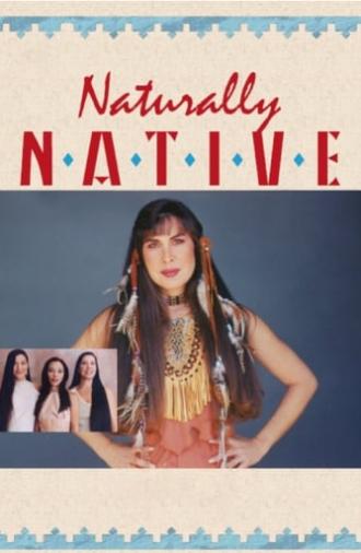 Naturally Native (1999)