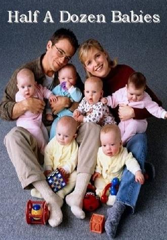 Half a Dozen Babies (1999)
