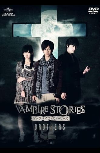 Vampire Stories: Brothers (2011)