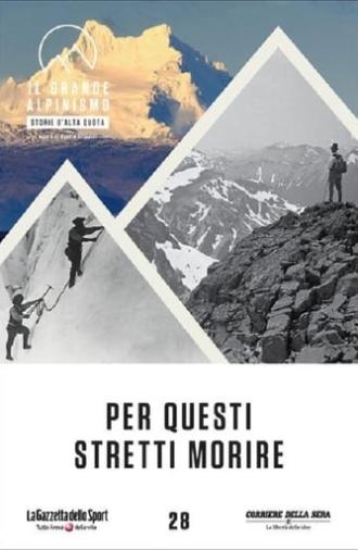 Per Questi Stretti Morire (2010)