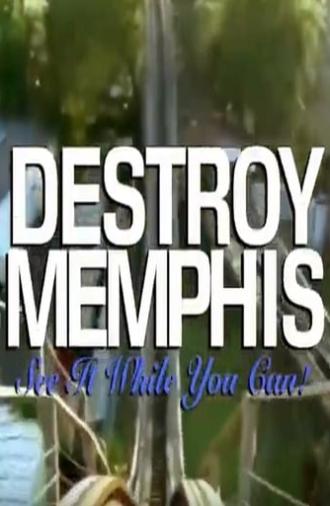 Destroy Memphis (2016)