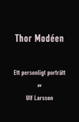 Thor Modéen - ett personligt porträtt av Ulf Larsson (2000)