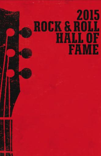 Rock and Roll Hall of Fame Induction Ceremony (2015)