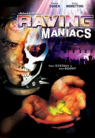 Raving Maniacs (2005)