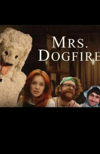 Mrs Dogfire (2026)