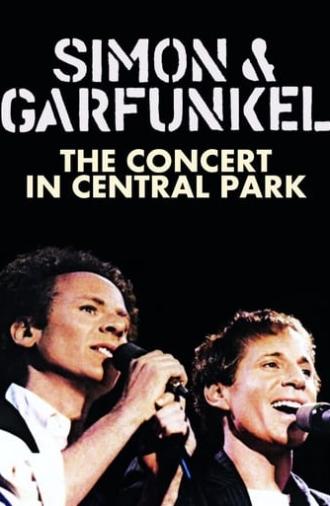 Simon & Garfunkel: The Concert in Central Park (1982)