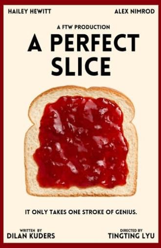 A Perfect Slice (2022)