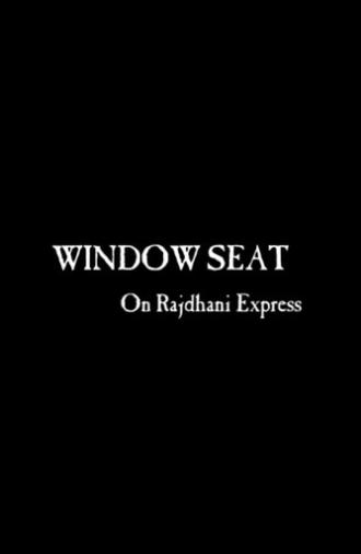 Window Seat in Rajdhani Express (2014)