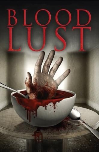 Blood Lust (2016)