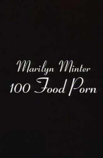 100 Food Porn (1990)