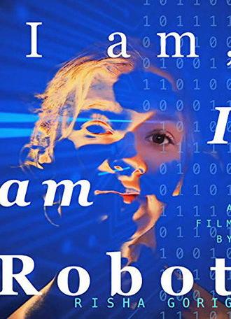 I am: I am Robot (2017)