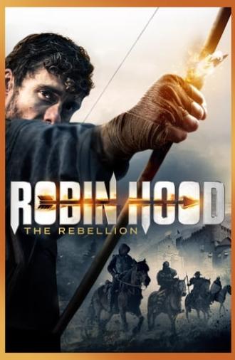 Robin Hood: The Rebellion (2018)