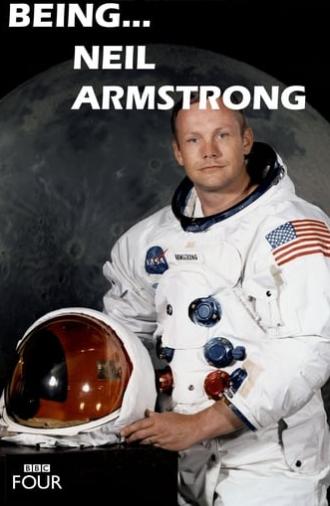 Being...Neil Armstrong (2009)