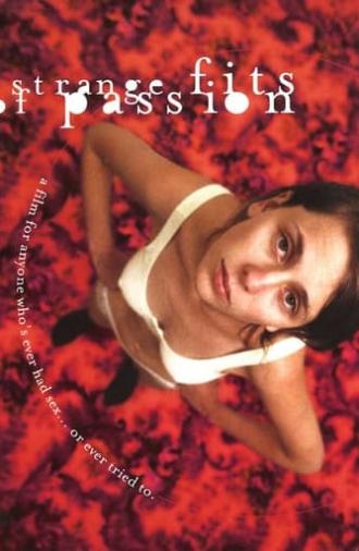 Strange Fits of Passion (1999)