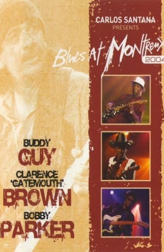 Carlos Santana Presents: Blues at Montreux 2004 (2004)