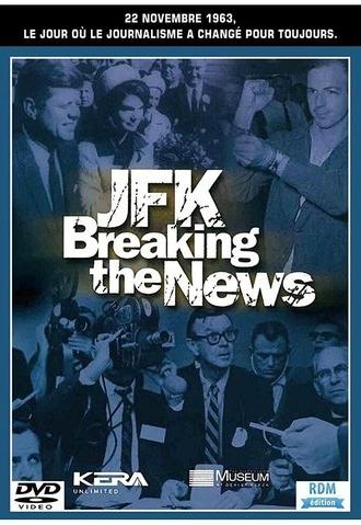 JFK: Breaking the News (2003)
