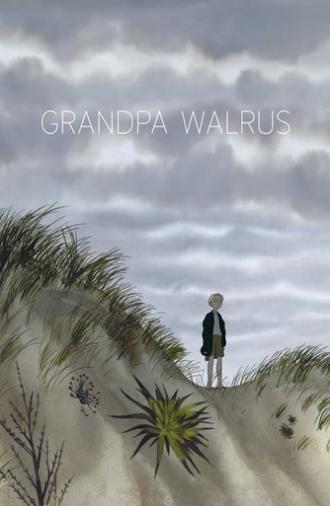 Grandpa Walrus (2018)