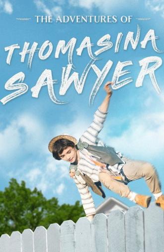 The Adventures of Thomasina Sawyer (2018)