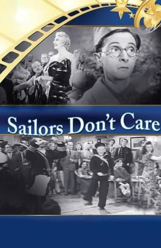 Sailors Don't Care (1940)